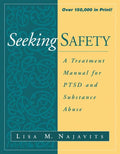 Pre-Owned Sizeeeking Sizeafety: A Treatment Manual for Ptsd and Sizeubstance Abuse (Paperback 9781572306394) by Lisa M Najavits