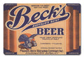 Beck's Beer “Made in the USizeA with heavy gauge steel"